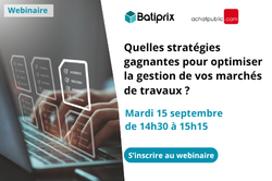 Quelles stratégies gagnantes pour optimiser la gestion de vos marchés de travaux  (4)